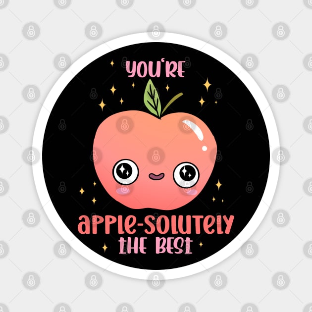 You're apple-solutely the best a funny apple pun Magnet by Yarafantasyart